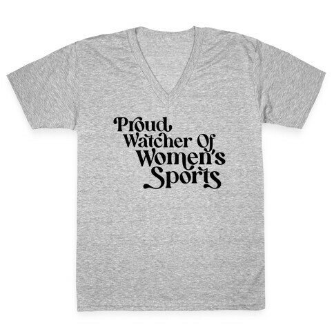 Proud Watcher Of Women's Sports V-Neck Tee Shirt