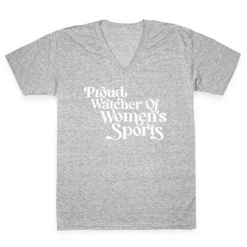 Proud Watcher Of Women's Sports V-Neck Tee Shirt