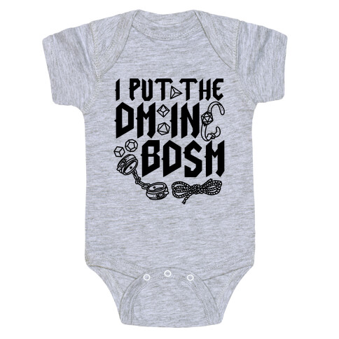 I Put The DM in BDSM Baby One-Piece
