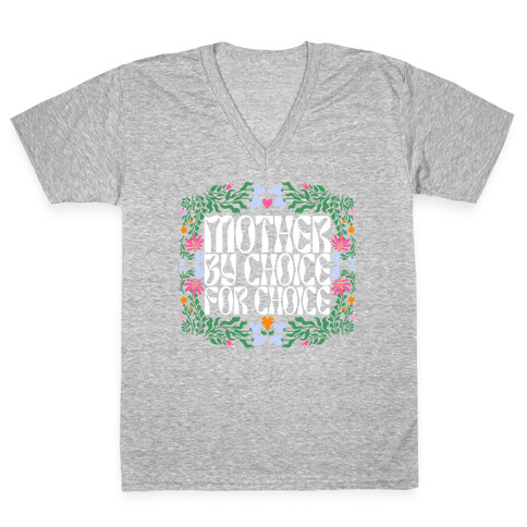 Mother By Choice For Choice V-Neck Tee Shirt
