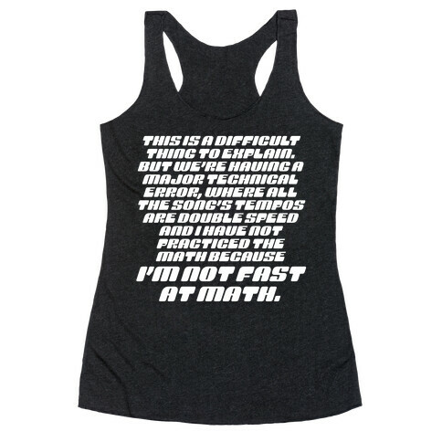 I'm Not Fast At Math Grimes Racerback Tank Top