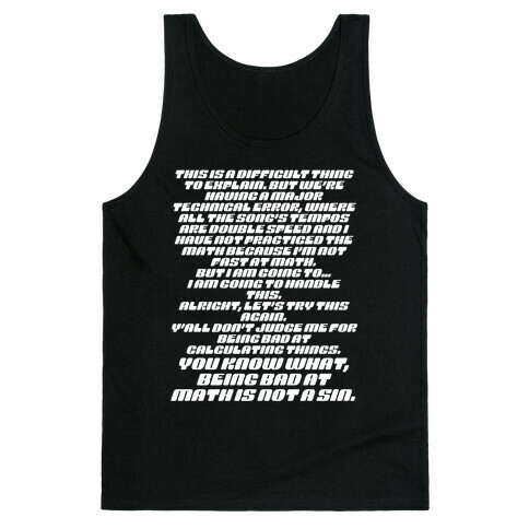 Being Bad at Math Is Not A Sin White text Tank Top