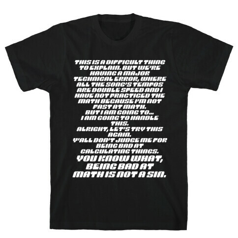 Being Bad at Math Is Not A Sin White text T-Shirt