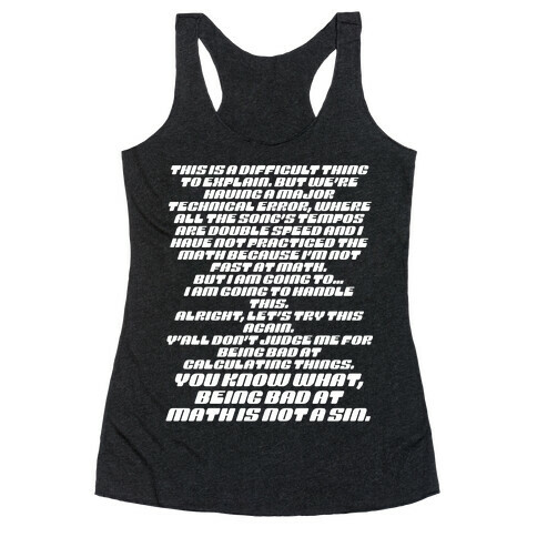 Being Bad at Math Is Not A Sin White text Racerback Tank Top