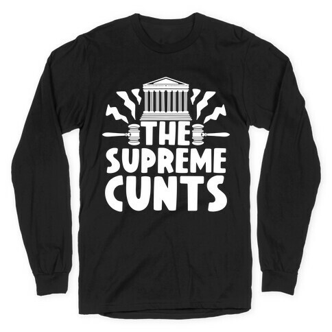 The Supreme C***s Long Sleeve T-Shirt