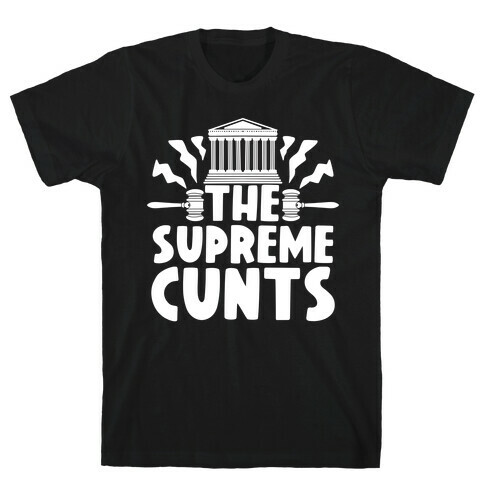 The Supreme C***s T-Shirt