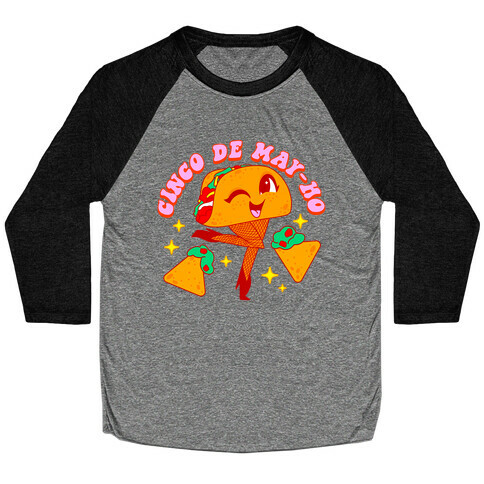 Cinco De May-Ho Baseball Tee