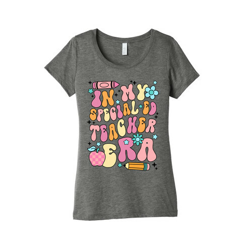 In My Special Ed Teacher Era Womens T-Shirt