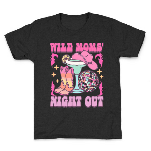 Wild Moms Night Out Kids T-Shirt
