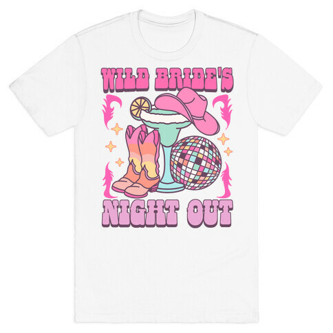 Wild Bride's Night Out T-Shirt