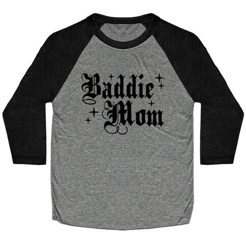 Baddie Mom Baseball Tee