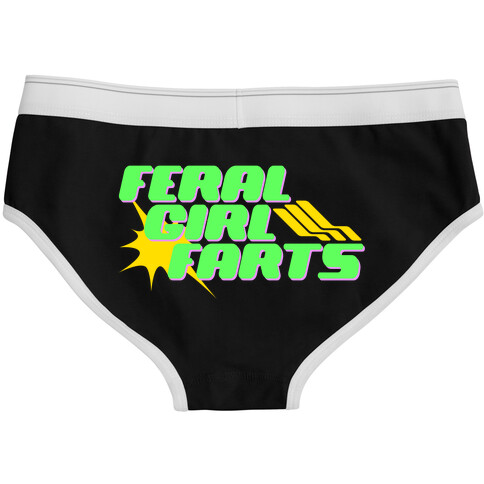 Feral Girl Farts underwear