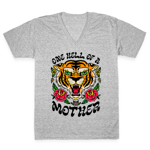 One Hell of a Mother V-Neck Tee Shirt