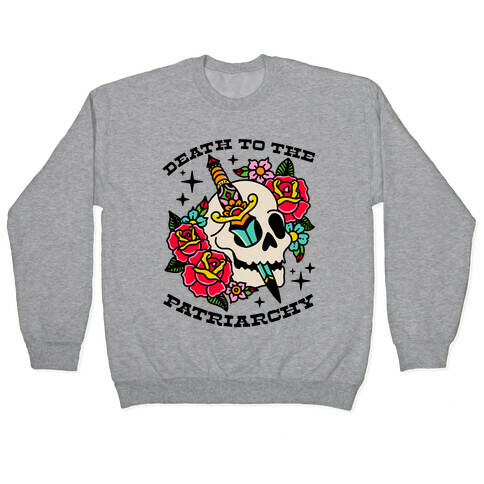 Death to The Patriarchy Pullover