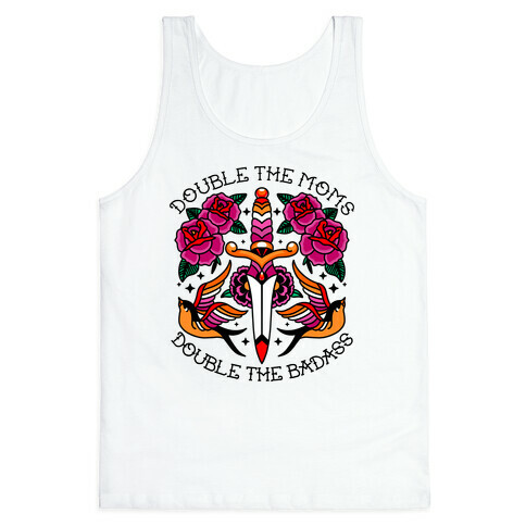 Double The Moms Double The Badass Tank Top