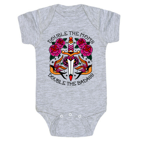 Double The Moms Double The Badass Baby One-Piece