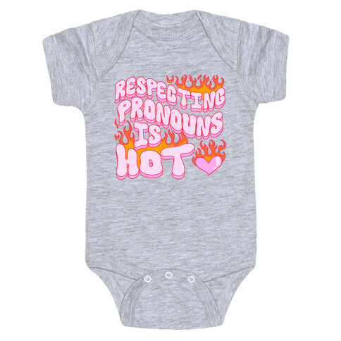 Respecting Pronouns Is Hot Baby One-Piece