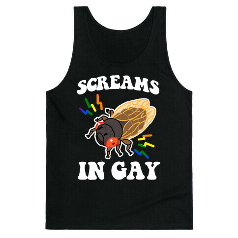 Screams in Gay (Cicada) Tank Top