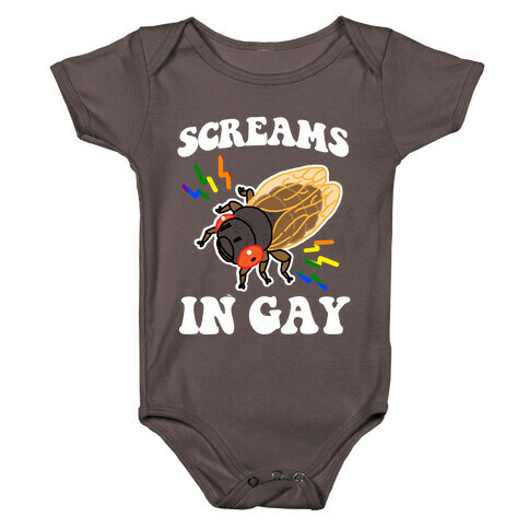 Screams in Gay (Cicada) Baby One-Piece