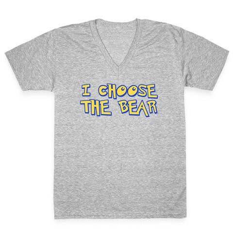 I Choose The Bear (90s Parody) V-Neck Tee Shirt