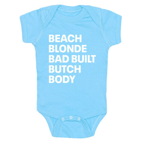 Beach Blonde Bad Built Butch Body Baby One-Piece