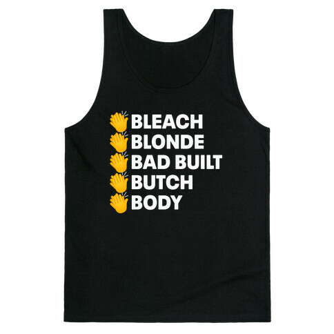 Bleach Blonde Bad Built Butch Body Tank Top