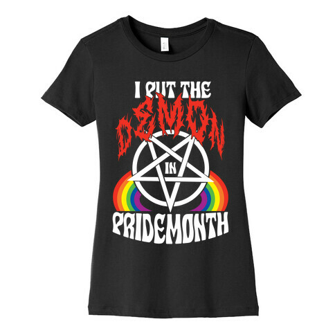 Pentagram I Put The Demon In Pride Month Womens T-Shirt