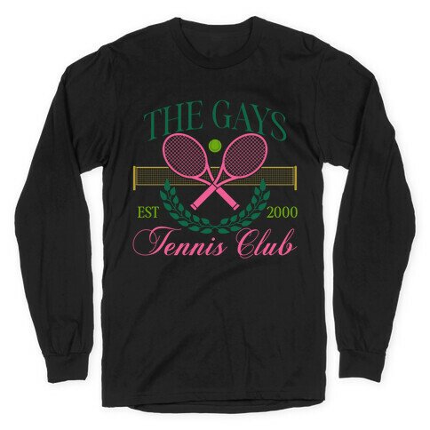 The Gays Tennis Club Long Sleeve T-Shirt