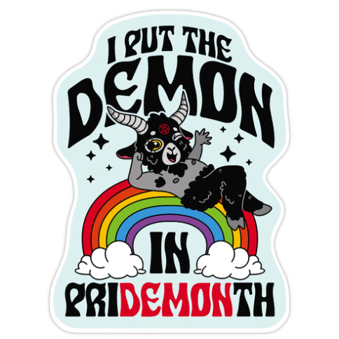 Baphomet I Put The Demon In Pride Month Die Cut Sticker