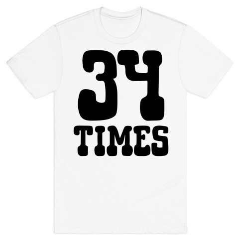 34 Times Trump Convicted T-Shirt