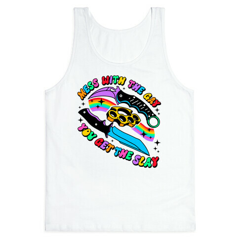Mess With The Gay You Get The Slay Knives Tank Top
