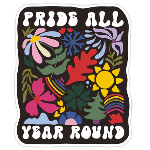 Pride All Year Round Abstract Florals Die Cut Sticker