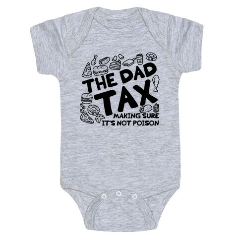 The Dad Tax Baby One-Piece