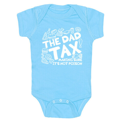The Dad Tax Baby One-Piece