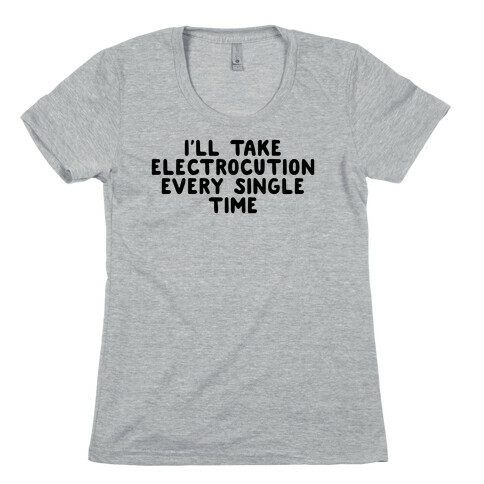 Trump Sharks or Electrocution Speech Quote Womens T-Shirt