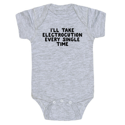 Trump Sharks or Electrocution Speech Quote Baby One-Piece