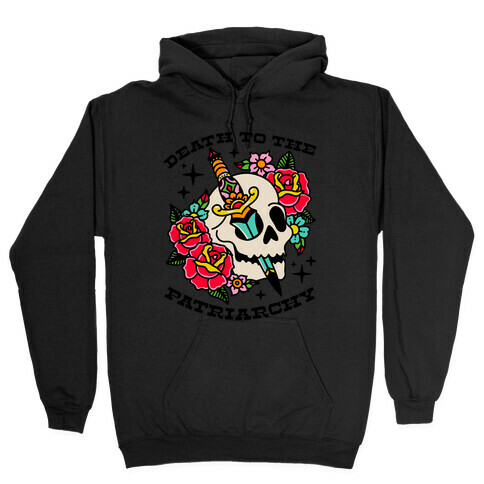 Death to The Patriarchy Hooded Sweatshirt
