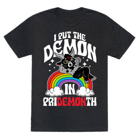 Baphomet I Put The Demon In Pride Month T-Shirt