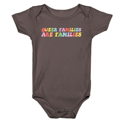 Queer Families Are Families Baby One-Piece