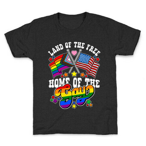 Land of the Free Home of the Gay Kids T-Shirt