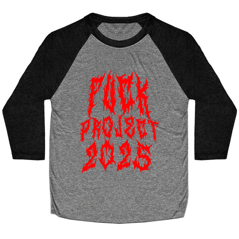 F*** Project 2025 Baseball Tee