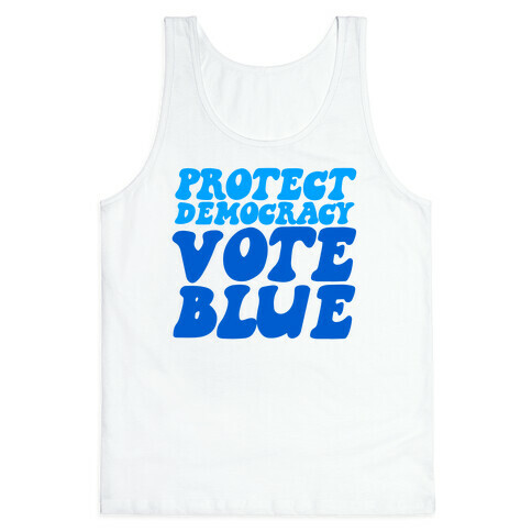 Protect Democracy Vote Blue Tank Top