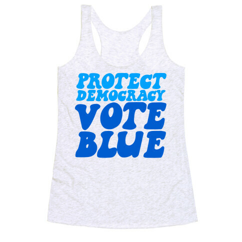 Protect Democracy Vote Blue Racerback Tank Top