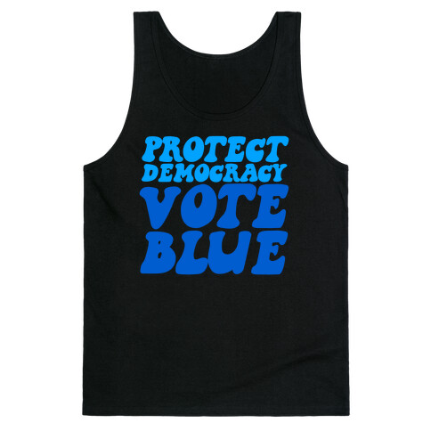 Protect Democracy Vote Blue Tank Top