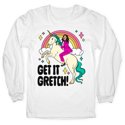 Get It Gretch! Gretchen Whitmer Long Sleeve T-Shirt