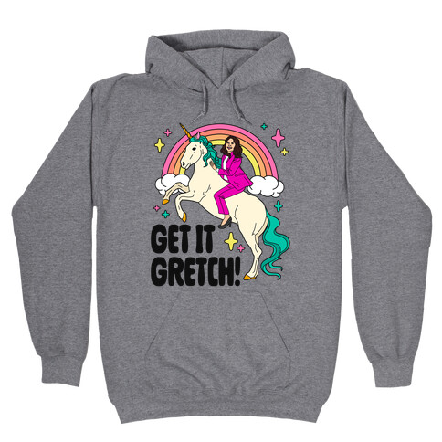 Get It Gretch! Gretchen Whitmer Hooded Sweatshirt