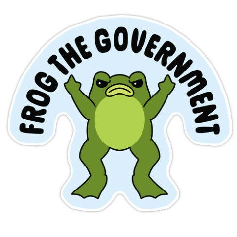 Frog The Government Die Cut Sticker