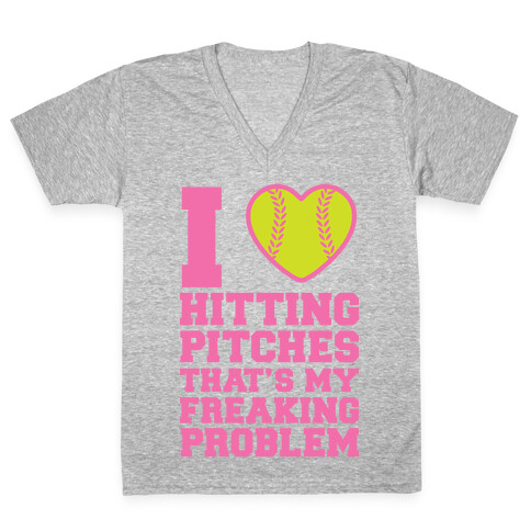 I Love Hitting Pitches That's my Freaking Problem V-Neck Tee Shirt