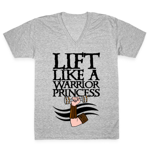 Lift Like A Warrior Princess V-Neck Tee Shirt