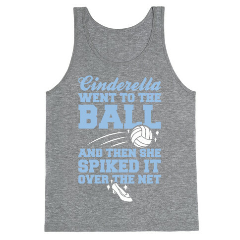 Cinderella Went To The Ball Tank Top